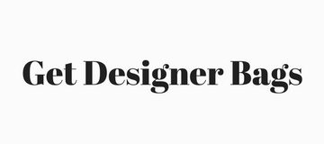 Get Designer Bags